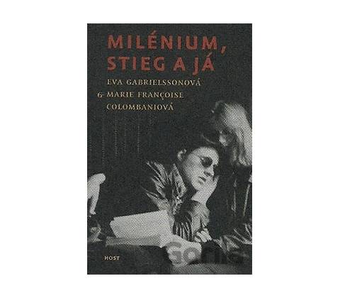 Milénium, Stieg a já