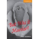 But Was it Murder?