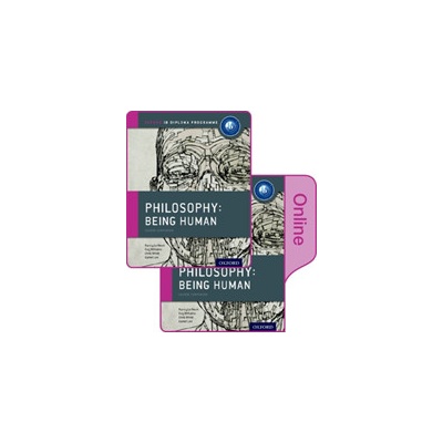 IB Philosophy Being Human Print and Online Pack: Oxford IB Diploma Programme Le Nezet Nancy