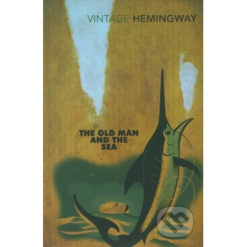 The Old Man and the Sea - Ernest Hemingway