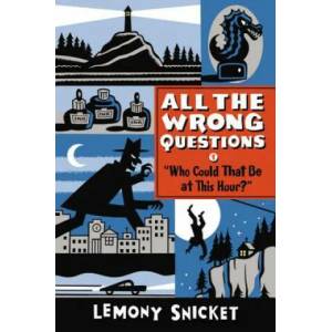 Who Could That Be at This Hour? " | Lemony Snicket (0000)