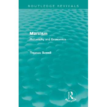 Marxism (Routledge Revivals) | Thomas Sowell
