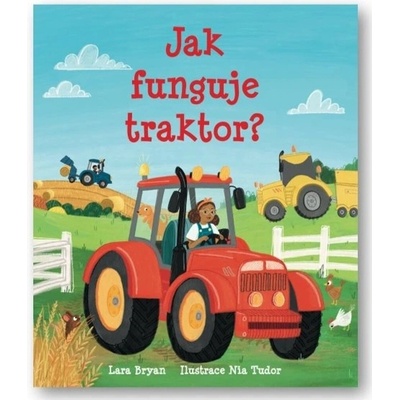 Jak funguje traktor?