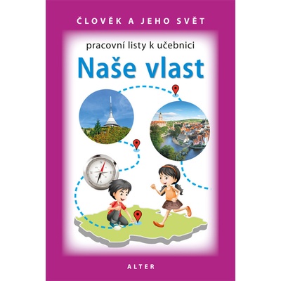 Pracovní listy k učebnici Naše vlast - L. Bradáčová