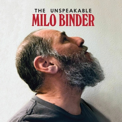 Milo Binder - THE UNSPEAKABLE MILO BINDER CD