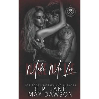 Make Me Lie | Dawson May Dawson, Jane C. R. Jane