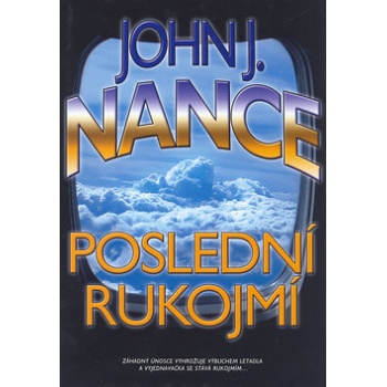 Poslední rukojmí - Nance, John J.