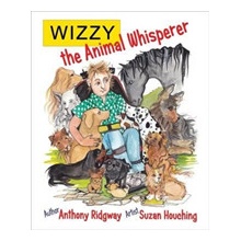 Wizzy the Animal Whisperer Ridgway Anthony