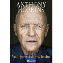 Vedli jsme si dobře, hochu - Anthony Hopkins