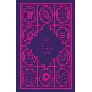Reginald's Christmas Revel | Saki (ISBN: 9780241597026)
