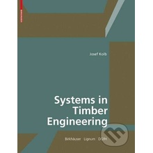 Systems in Timber Engineering - Josef Kolb