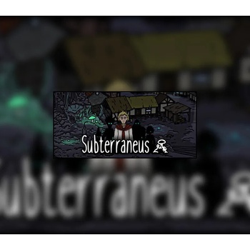 Subterraneus