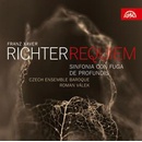 František Xaver Richter - Requiem / Czech Ensemble Baroque (dirigent Roman Válek), CD
