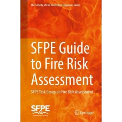 SFPE Guide to Fire Risk Assessment