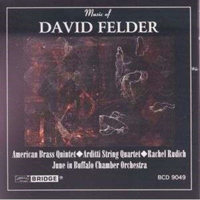 Music Of David Felder Felder, David