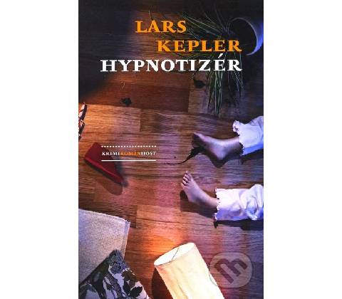 Hypnotizér - Lars Kepler