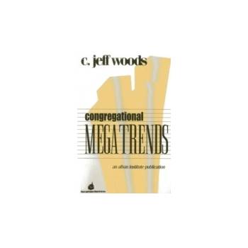 Congregational Megatrends - Woods Charles Jeffrey