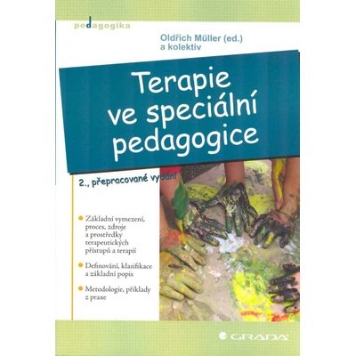 Terapie ve speciální pedagogice - 2. vyd. - Müller - ed. Oldřich a kolektiv