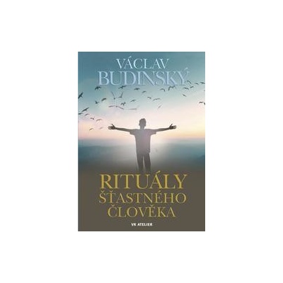 Rituály šťastného člověka