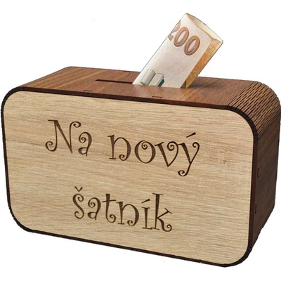 Drevená pokladnička s nápisom - Na nový šatník