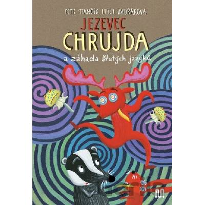 Jezevec Chrujda a záhada žlutých jazyků - Petr Stančík