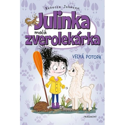 Julinka – malá zverolekárkaVeľká potopa - Rebecca Johnson