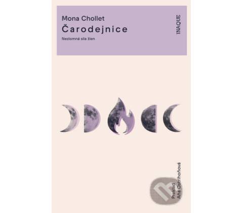 Čarodejnice - Mona Chollet