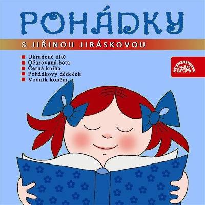 Pohádky s Jiřinou Jiráskovou - Daněk Adolf
