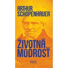 Životná múdrosť - Arthur Schopenhauer