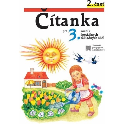 Čítanka pre 3. ročník ŠZŠ, 2. časť