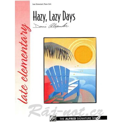 Hazy Lazy Days