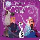 Frozen: Everyone Loves Olaf