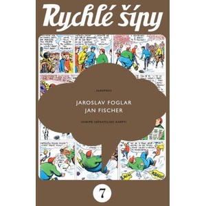 Rychlé šípy - sběratelské vydání - 7. díl | Jaroslav Foglar (2025)