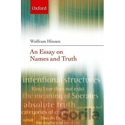 Hinzen W Essay on Names and Truth - Wolfram Hinzen