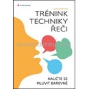 Trénink techniky řeči