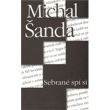 Sebrané spí si - Michal Šanda