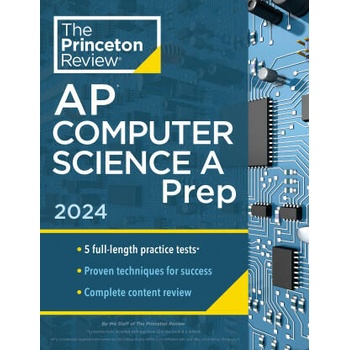 Princeton Review AP Computer Science a Prep, 2024: 5 Practice Tests + Complete Content Review + Strategies & Techniques