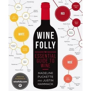 Wine Folly | Madeline Puckette, Justin Hammack (2015)