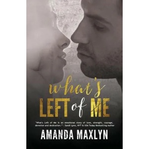 What's Left of Me | Amanda Maxlyn (ISBN: 9781503137677)
