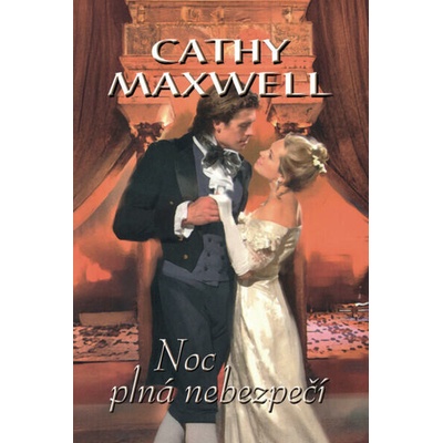 Noc plná nebezpečí - Cathy Maxwell
