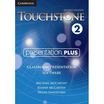 Touchstone Level 2 Presentation Plus Michael McCarthy, Jeanne McCarten, Helen Sandiford