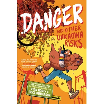 Danger and Other Unknown Risks