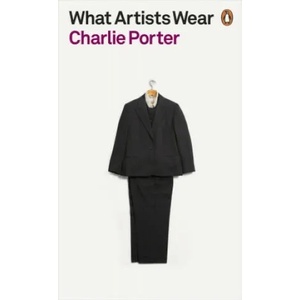 What Artists Wear (ISBN: 9780141991252)