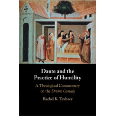 Dante and the Practice of Humility