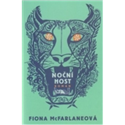 Noční host - Fiona McFarlaneová