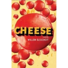 Cheese, Newly Translated and Annotated Alma Books Ltd