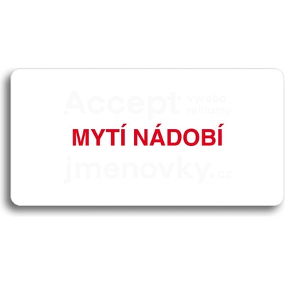 ACCEPT Piktogram MYTÍ NÁDOBÍ - bílá tabulka - barevný tisk bez rámečku