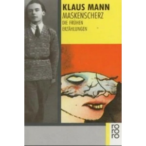 Maskenscherz | Klaus Mann, Uwe Naumann (1990)