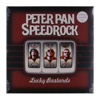 PETER PAN SPEEDROCK - LUCKY BASTARDS 1 LP