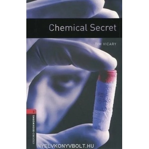 Oxford Bookworms Library: Level 3: : Chemical Secret | Tim Vicary (2008)